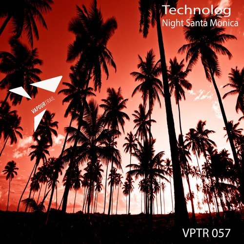 Technolog – Night Santa Monica [VPTR057]